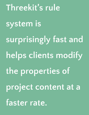 Threekit's rule system speeds up project modifications