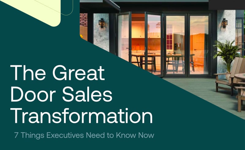 The Great Door Sales Transformation: 7 Things Executives Need to Know Now 