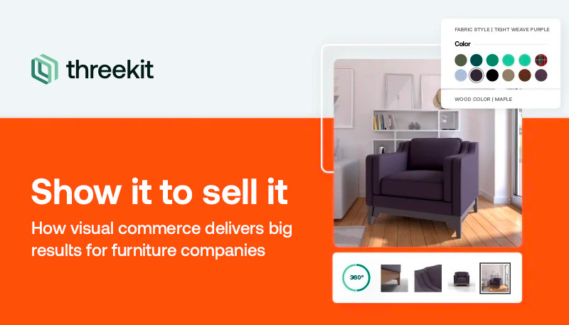 Show it to Sell it: How Visual Commerce Delivers Big Results for Furniture Companies