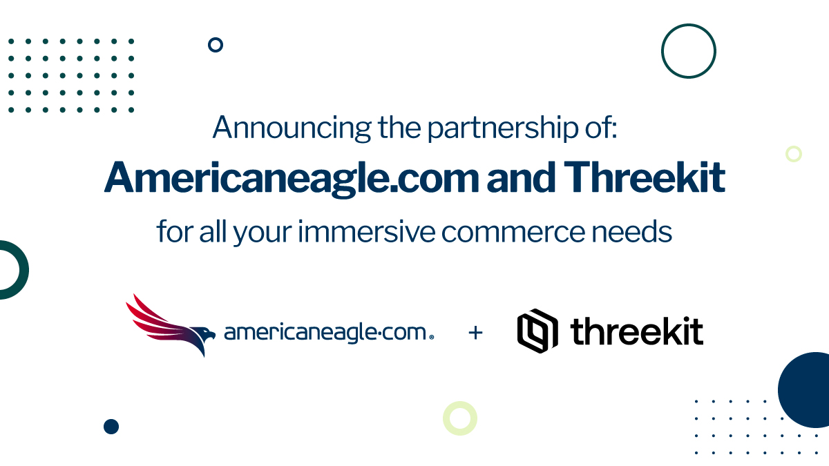 Threekit & Americaneagle.com announce a partnership for immersive commerce.
